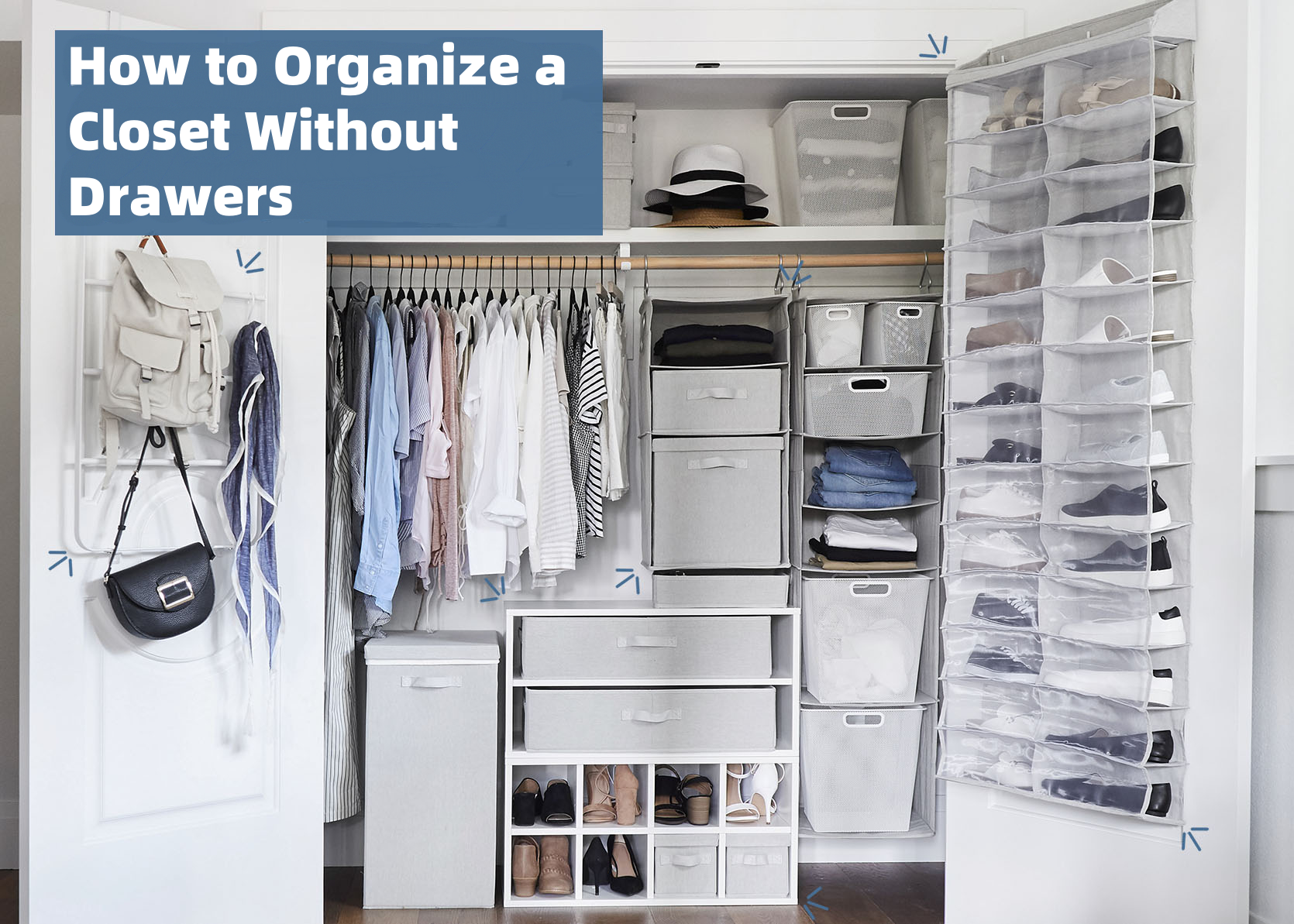 How To Organize A Closet Without Drawers Great Shine Home Storage Supplier